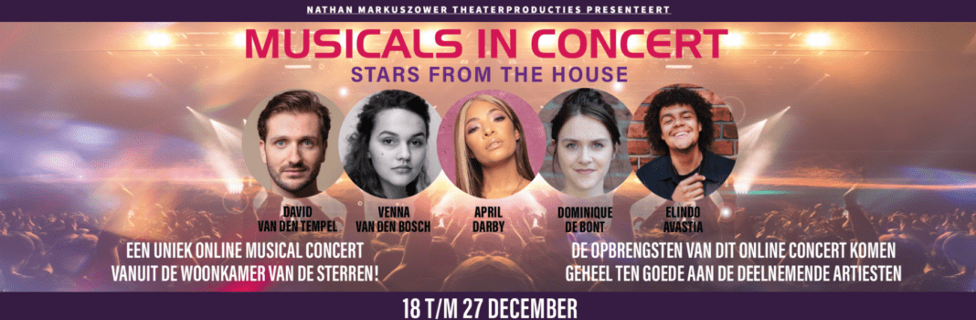 Tweede editie Musicals in Concert: Stars From The House (NL)