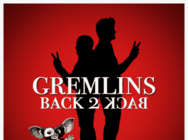 Gremlins Back 2 Back